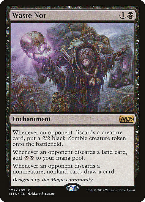 Whenever an opponent discards a creature card, create a 2/2 black Zombie creature token.
Whenever an opponent discards a land card, add {B}{B}.
Whenever an opponent discards a noncreature, nonland card, draw a card.