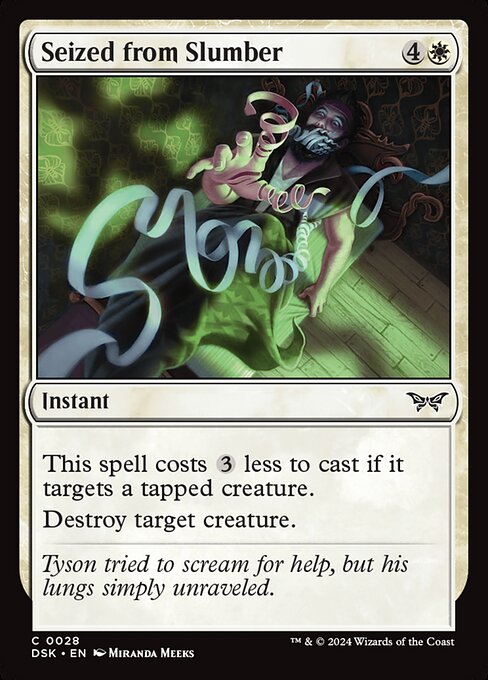 This spell costs {3} less to cast if it targets a tapped creature.
Destroy target creature.