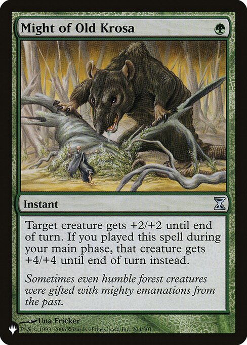 Target creature gets +2/+2 until end of turn. If you cast this spell during your main phase, that creature gets +4/+4 until end of turn instead.