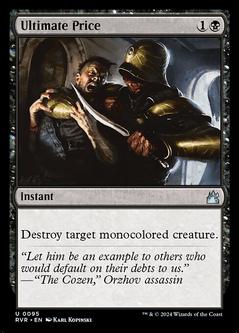 Destroy target monocolored creature.