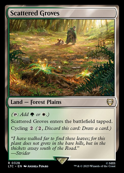 ({T}: Add {G} or {W}.)
Scattered Groves enters tapped.
Cycling {2} ({2}, Discard this card: Draw a card.)