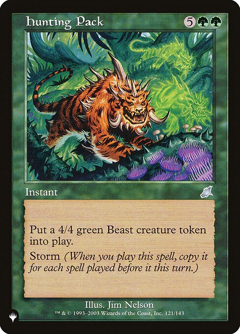 Create a 4/4 green Beast creature token.
Storm (When you cast this spell, copy it for each spell cast before it this turn.)