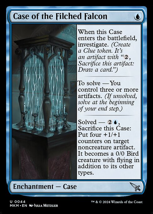 When this Case enters the battlefield, investigate. (Create a Clue token. It's an artifact with "{2}, Sacrifice this artifact: Draw a card.")
To solve — You control three or more artifacts. (If unsolved, solve at the beginning of your end step.)
Solved — {2}{U}, Sacrifice this Case: Put four +1/+1 counters on target noncreature artifact. It becomes a 0/0 Bird creature with flying in addition to its other types.