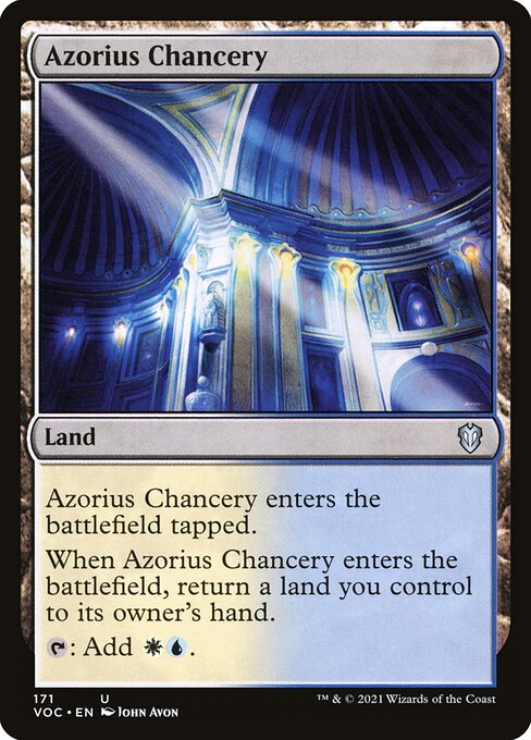 Azorius Chancery enters the battlefield tapped.
When Azorius Chancery enters the battlefield, return a land you control to its owner's hand.
{T}: Add {W}{U}.
