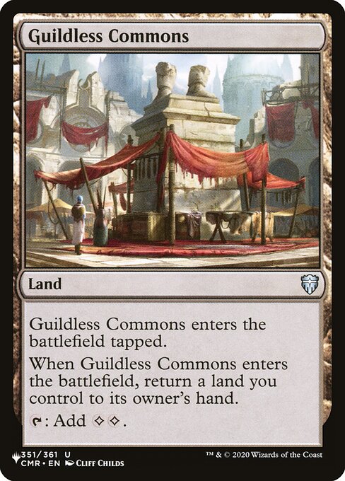 Guildless Commons enters tapped.
When Guildless Commons enters, return a land you control to its owner's hand.
{T}: Add {C}{C}.