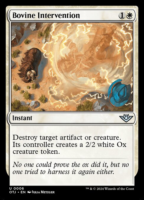 Destroy target artifact or creature. Its controller creates a 2/2 white Ox creature token.