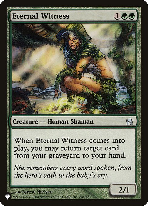 When Eternal Witness enters, you may return target card from your graveyard to your hand.