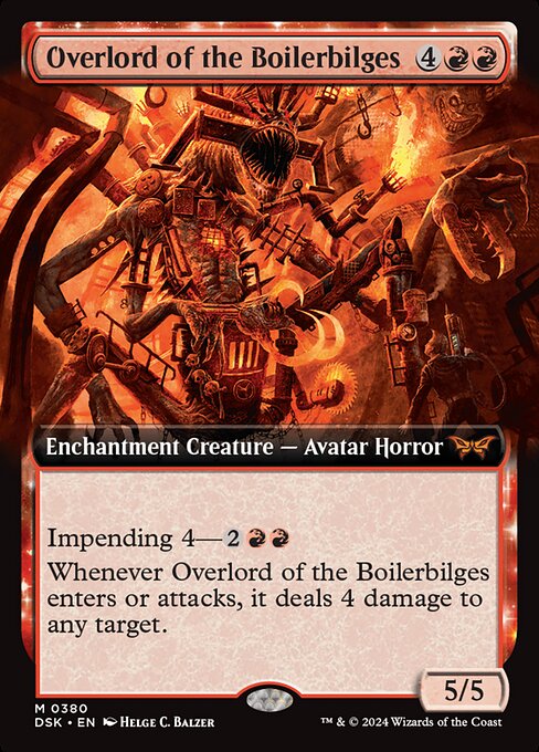 Impending 4—{2}{R}{R} (If you cast this spell for its impending cost, it enters with four time counters and isn't a creature until the last is removed. At the beginning of your end step, remove a time counter from it.)
Whenever Overlord of the Boilerbilges enters or attacks, it deals 4 damage to any target.