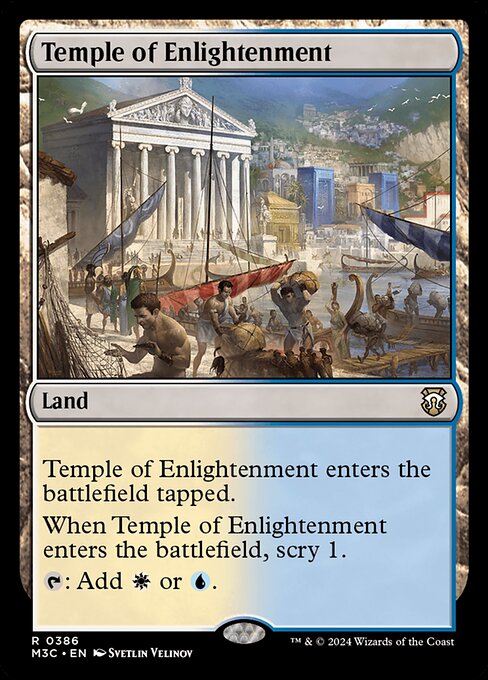 Temple of Enlightenment enters tapped.
When Temple of Enlightenment enters, scry 1.
{T}: Add {W} or {U}.