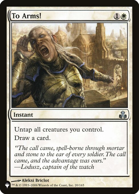 Untap all creatures you control.
Draw a card.