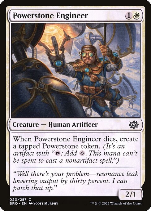 When Powerstone Engineer dies, create a tapped Powerstone token. (It's an artifact with "{T}: Add {C}. This mana can't be spent to cast a nonartifact spell.")