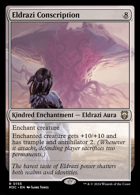 Enchant creature
Enchanted creature gets +10/+10 and has trample and annihilator 2. (Whenever it attacks, defending player sacrifices two permanents.)