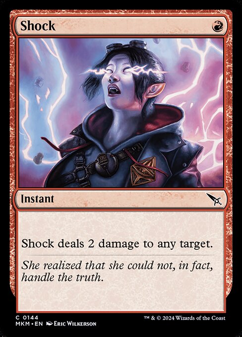 Shock deals 2 damage to any target.