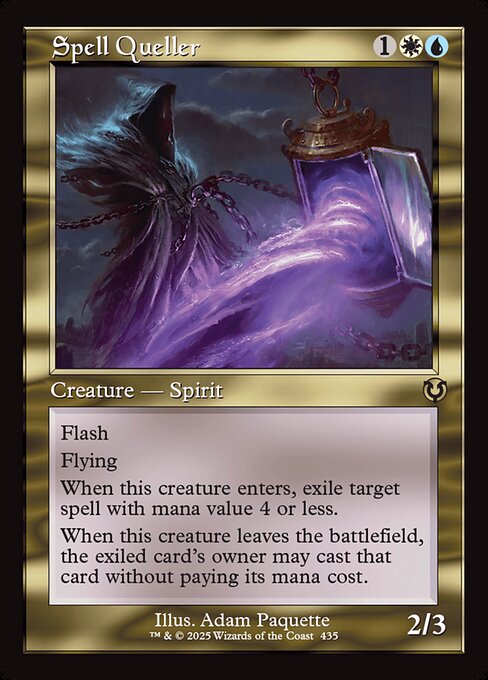Flash
Flying
When this creature enters, exile target spell with mana value 4 or less.
When this creature leaves the battlefield, the exiled card's owner may cast that card without paying its mana cost.