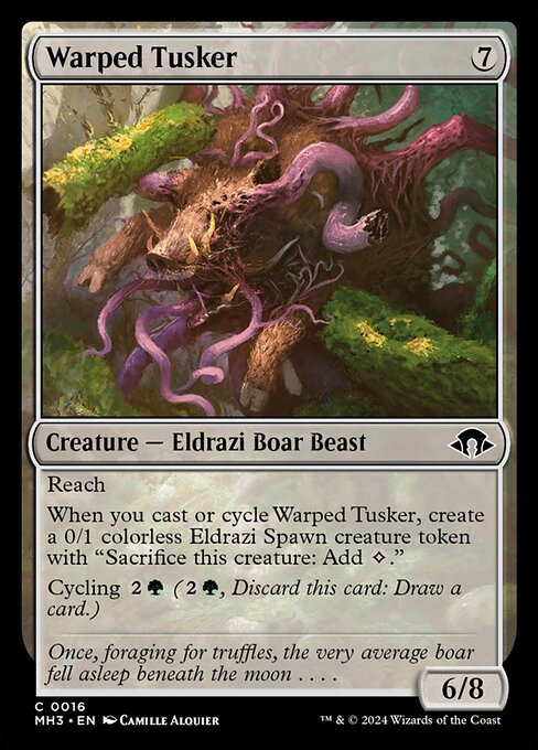 Reach
When you cast or cycle Warped Tusker, create a 0/1 colorless Eldrazi Spawn creature token with "Sacrifice this creature: Add {C}."
Cycling {2}{G} ({2}{G}, Discard this card: Draw a card.)