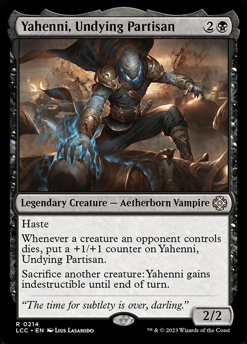 Haste
Whenever a creature an opponent controls dies, put a +1/+1 counter on Yahenni.
Sacrifice another creature: Yahenni gains indestructible until end of turn.