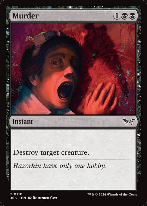 Destroy target creature.