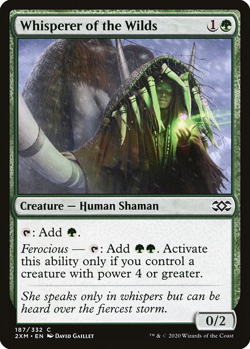 {T}: Add {G}.
Ferocious — {T}: Add {G}{G}. Activate only if you control a creature with power 4 or greater.