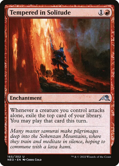 Whenever a creature you control attacks alone, exile the top card of your library. You may play that card this turn.