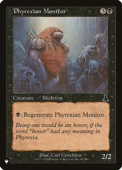 {B}: Regenerate Phyrexian Monitor.