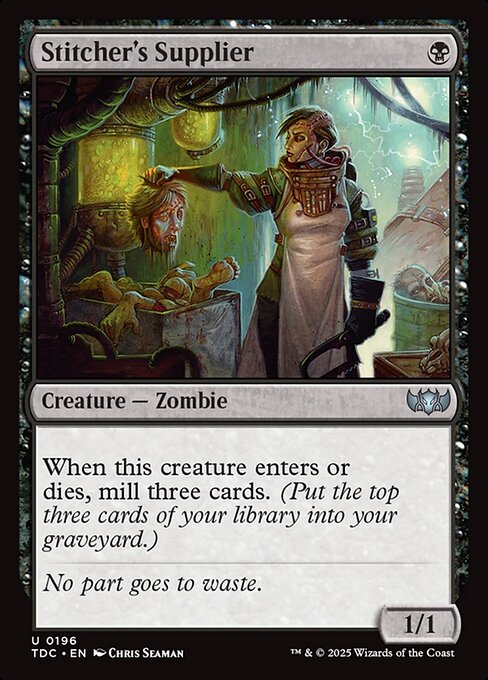 When this creature enters or dies, mill three cards. (Put the top three cards of your library into your graveyard.)