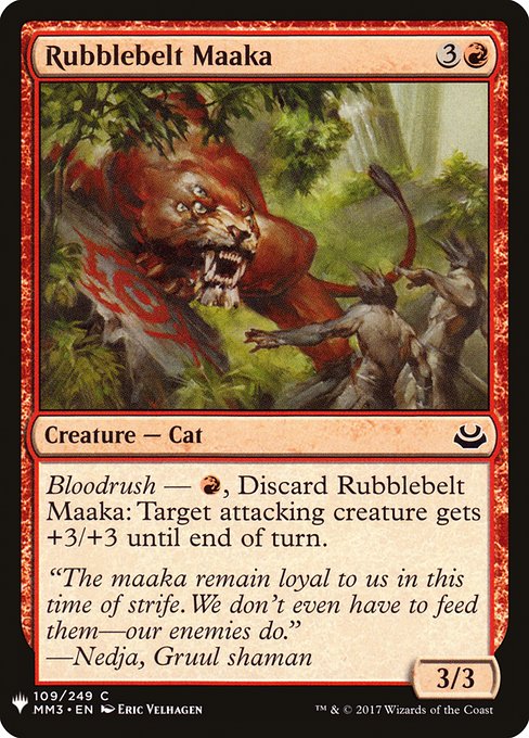 Bloodrush — {R}, Discard Rubblebelt Maaka: Target attacking creature gets +3/+3 until end of turn.