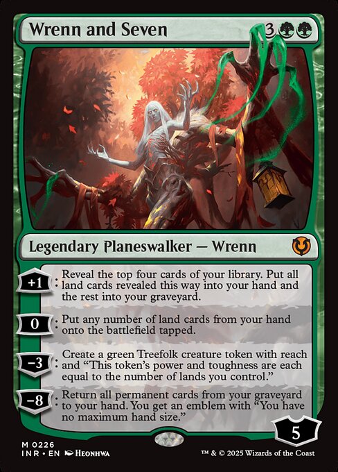 +1: Reveal the top four cards of your library. Put all land cards revealed this way into your hand and the rest into your graveyard.
0: Put any number of land cards from your hand onto the battlefield tapped.
−3: Create a green Treefolk creature token with reach and This token's power and toughness are each equal to the number of lands you control.
−8: Return all permanent cards from your graveyard to your hand. You get an emblem with You have no maximum hand size.