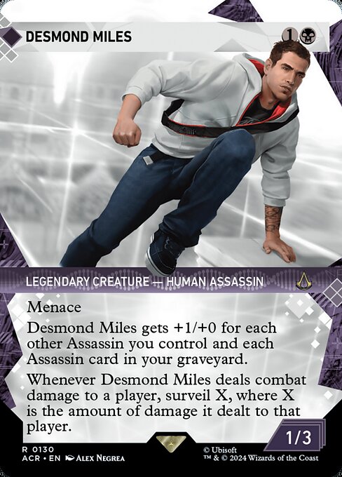 Menace
Desmond Miles gets +1/+0 for each other Assassin you control and each Assassin card in your graveyard.
Whenever Desmond Miles deals combat damage to a player, surveil X, where X is the amount of damage it dealt to that player.