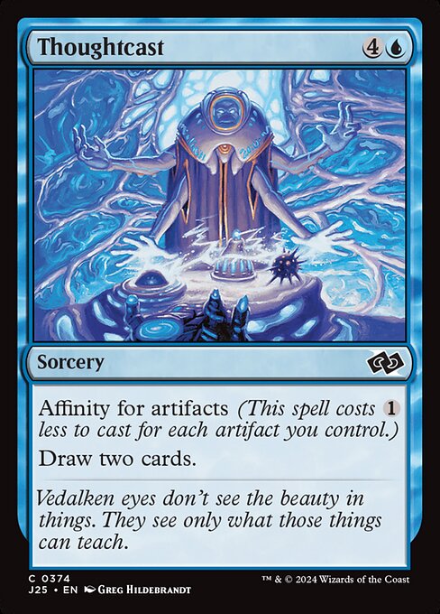 Affinity for artifacts (This spell costs {1} less to cast for each artifact you control.)
Draw two cards.