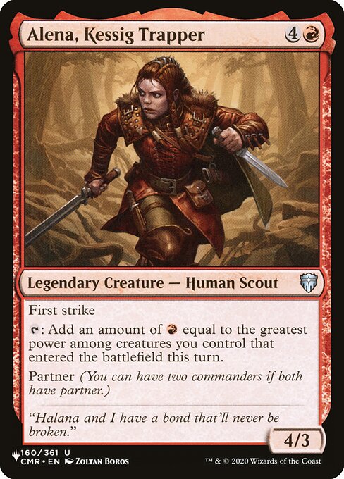 First strike
{T}: Add an amount of {R} equal to the greatest power among creatures you control that entered this turn.
Partner (You can have two commanders if both have partner.)