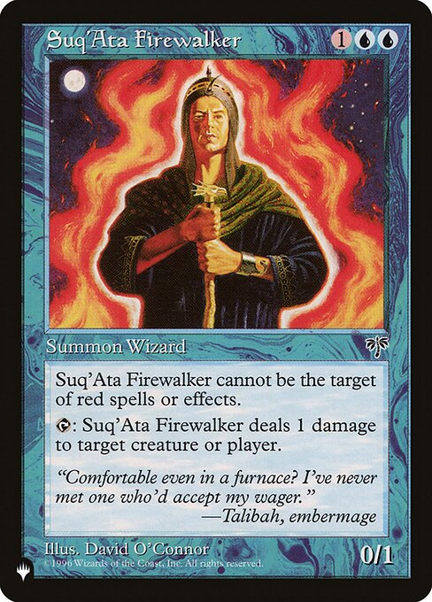 Suq'Ata Firewalker can't be the target of red spells or abilities from red sources.
{T}: Suq'Ata Firewalker deals 1 damage to any target.