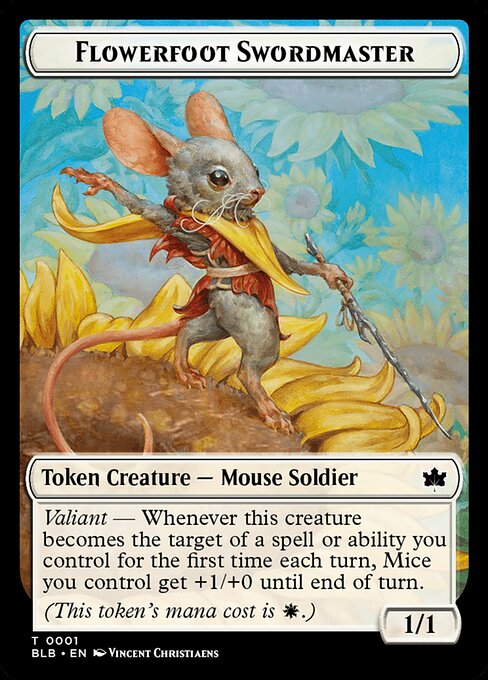 Valiant — Whenever this creature becomes the target of a spell or ability you control for the first time each turn, Mice you control get +1/+0 until end of turn.
(This token's mana cost is {W}.)