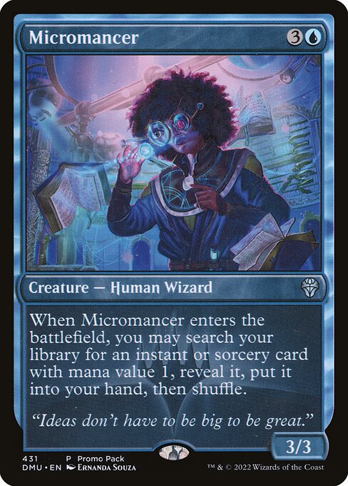 When Micromancer enters the battlefield, you may search your library for an instant or sorcery card with mana value 1, reveal it, put it into your hand, then shuffle.