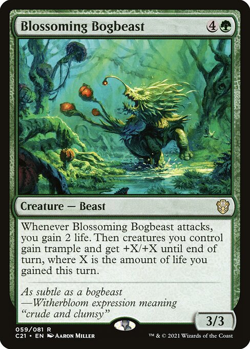 Whenever Blossoming Bogbeast attacks, you gain 2 life. Then creatures you control gain trample and get +X/+X until end of turn, where X is the amount of life you gained this turn.