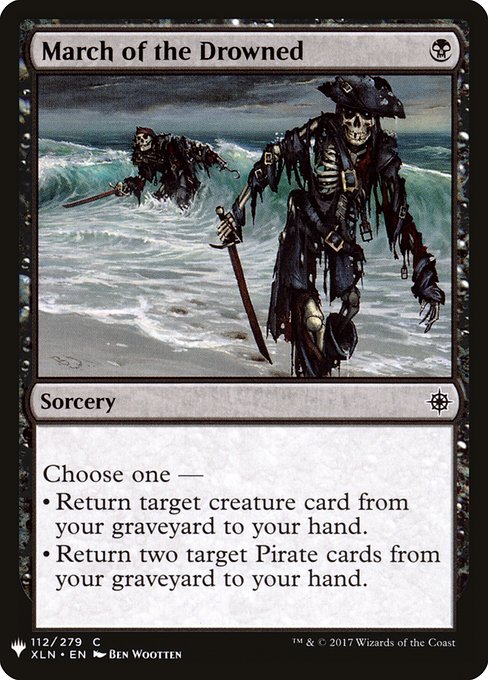 Choose one —
• Return target creature card from your graveyard to your hand.
• Return two target Pirate cards from your graveyard to your hand.