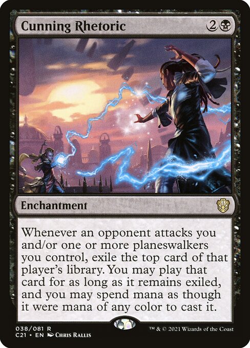 Whenever an opponent attacks you and/or one or more planeswalkers you control, exile the top card of that player's library. You may play that card for as long as it remains exiled, and you may spend mana as though it were mana of any color to cast it.