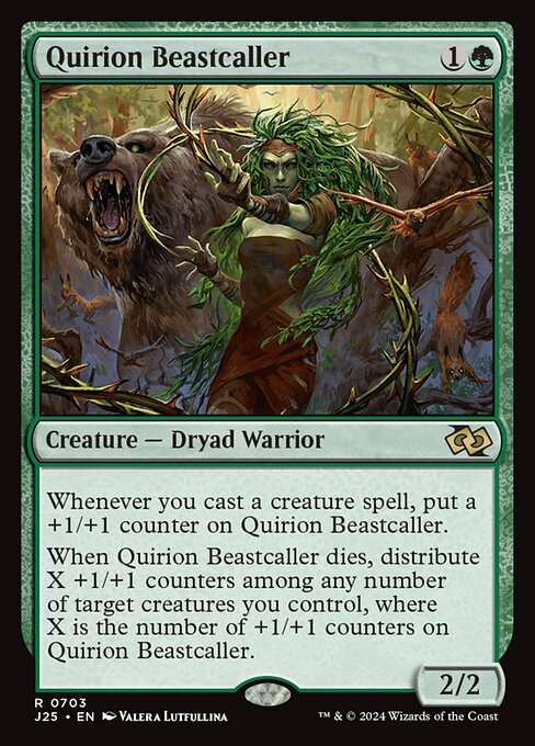 Whenever you cast a creature spell, put a +1/+1 counter on Quirion Beastcaller.
When Quirion Beastcaller dies, distribute X +1/+1 counters among any number of target creatures you control, where X is the number of +1/+1 counters on Quirion Beastcaller.