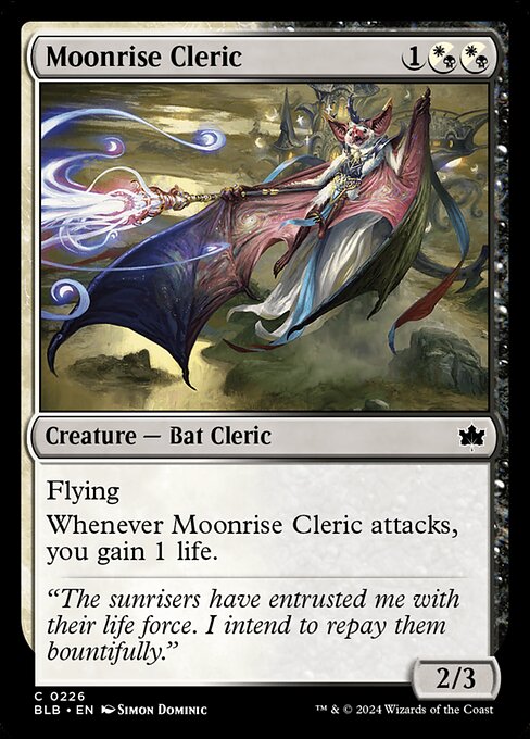 Flying
Whenever Moonrise Cleric attacks, you gain 1 life.