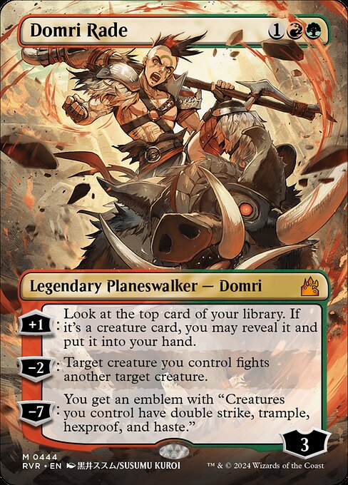 +1: Look at the top card of your library. If it's a creature card, you may reveal it and put it into your hand.
−2: Target creature you control fights another target creature.
−7: You get an emblem with "Creatures you control have double strike, trample, hexproof, and haste."