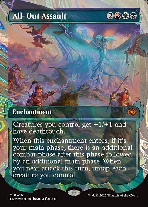 Creatures you control get +1/+1 and have deathtouch.
When this enchantment enters, if it's your main phase, there is an additional combat phase after this phase followed by an additional main phase. When you next attack this turn, untap each creature you control.