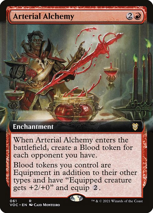 When Arterial Alchemy enters the battlefield, create a Blood token for each opponent you have. (It's an artifact with "{1}, {T}, Discard a card, Sacrifice this artifact: Draw a card.")
Blood tokens you control are Equipment in addition to their other types and have "Equipped creature gets +2/+0" and equip {2}.
