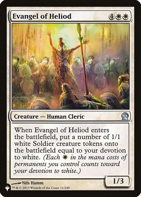 When Evangel of Heliod enters, create a number of 1/1 white Soldier creature tokens equal to your devotion to white. (Each {W} in the mana costs of permanents you control counts toward your devotion to white.)