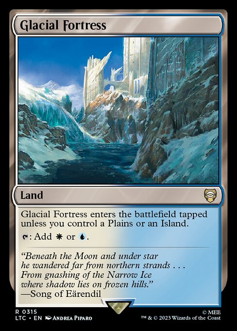 Glacial Fortress enters the battlefield tapped unless you control a Plains or an Island.
{T}: Add {W} or {U}.