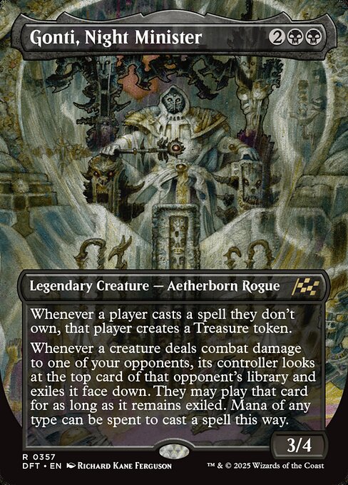 Whenever a player casts a spell they don't own, that player creates a Treasure token.
Whenever a creature deals combat damage to one of your opponents, its controller looks at the top card of that opponent's library and exiles it face down. They may play that card for as long as it remains exiled. Mana of any type can be spent to cast a spell this way.