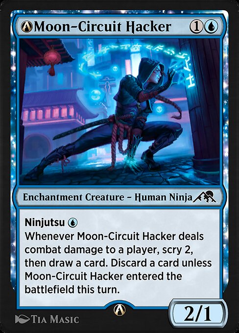 Ninjutsu {U} ({U}, Return an unblocked attacker you control to hand: Put this card onto the battlefield from your hand tapped and attacking.)
Whenever Moon-Circuit Hacker deals combat damage to a player, scry 2, then draw a card. Discard a card unless Moon-Circuit Hacker entered the battlefield this turn.