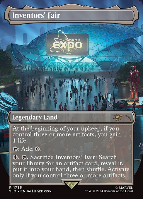 At the beginning of your upkeep, if you control three or more artifacts, you gain 1 life.
{T}: Add {C}.
{4}, {T}, Sacrifice Inventors' Fair: Search your library for an artifact card, reveal it, put it into your hand, then shuffle. Activate only if you control three or more artifacts.