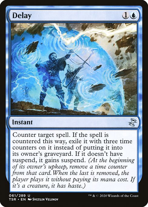 Counter target spell. If the spell is countered this way, exile it with three time counters on it instead of putting it into its owner's graveyard. If it doesn't have suspend, it gains suspend. (At the beginning of its owner's upkeep, they remove a time counter. When the last is removed, they may play it without paying its mana cost. If it's a creature, it has haste.)