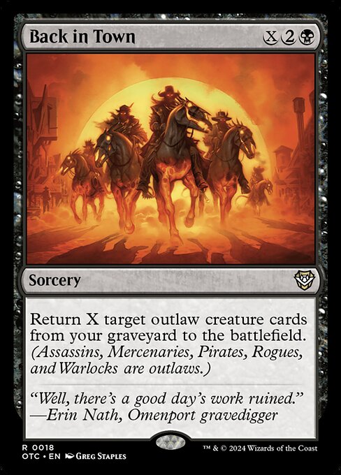 Return X target outlaw creature cards from your graveyard to the battlefield. (Assassins, Mercenaries, Pirates, Rogues, and Warlocks are outlaws.)