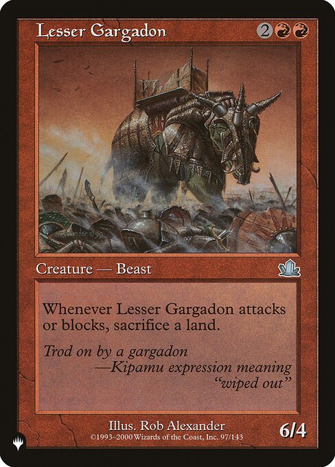 Whenever Lesser Gargadon attacks or blocks, sacrifice a land.