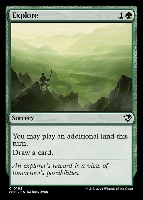 You may play an additional land this turn.
Draw a card.